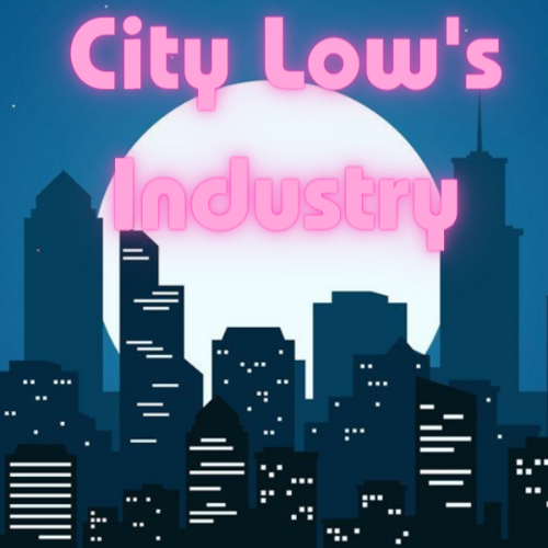 City Low's Industry